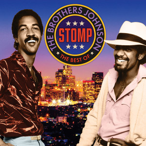 The Brothers Johnson的專輯Stomp: The Best Of The Brothers Johnson
