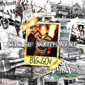 Big Gov的专辑Son of Southwest (Explicit)