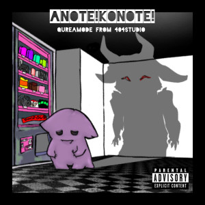 Album ANOTE!!KONOTE!! from Qreamode