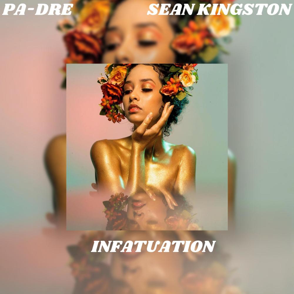 INFATUATION (feat. Sean Kingston) (Explicit)