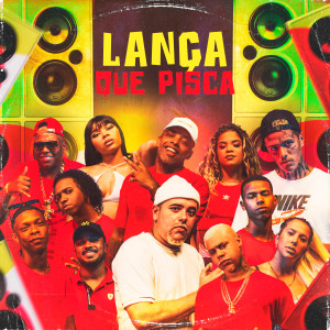 收聽Medellin的Lança Que Pisca歌詞歌曲