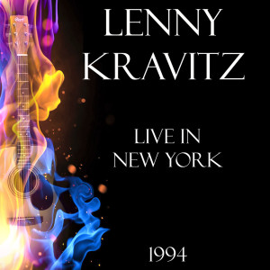 Lenny Kravitz的专辑Live in New York 1994 (LIVE)