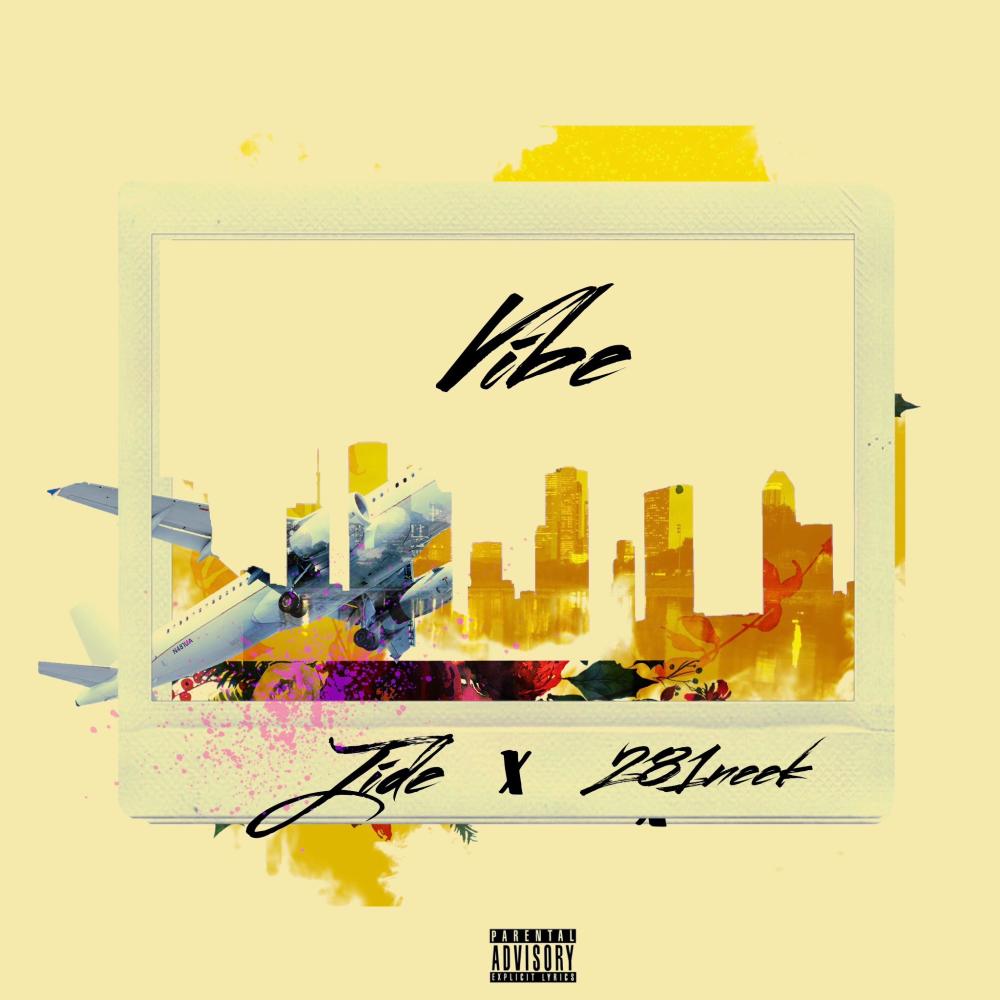Vibe (feat. Neek) (Explicit)