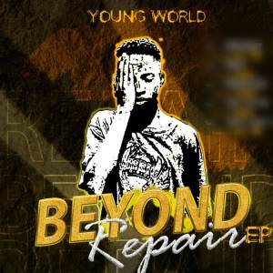 Album BEYOND REPAIR oleh Young World