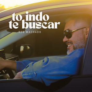 Listen to Tô Indo Te Buscar song with lyrics from Rob Machado