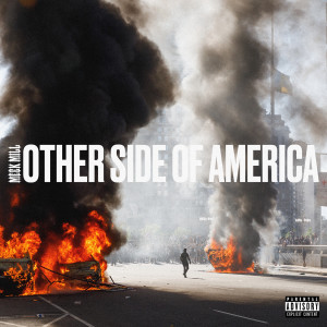 Meek Mill的專輯Otherside Of America