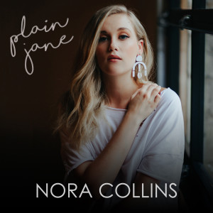 Listen to Plain Jane song with lyrics from Nora Collins