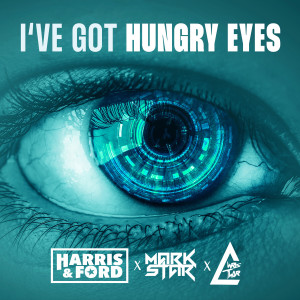 อัลบัม I've Got Hungry Eyes (Extended Mix) ศิลปิน Mark Starr