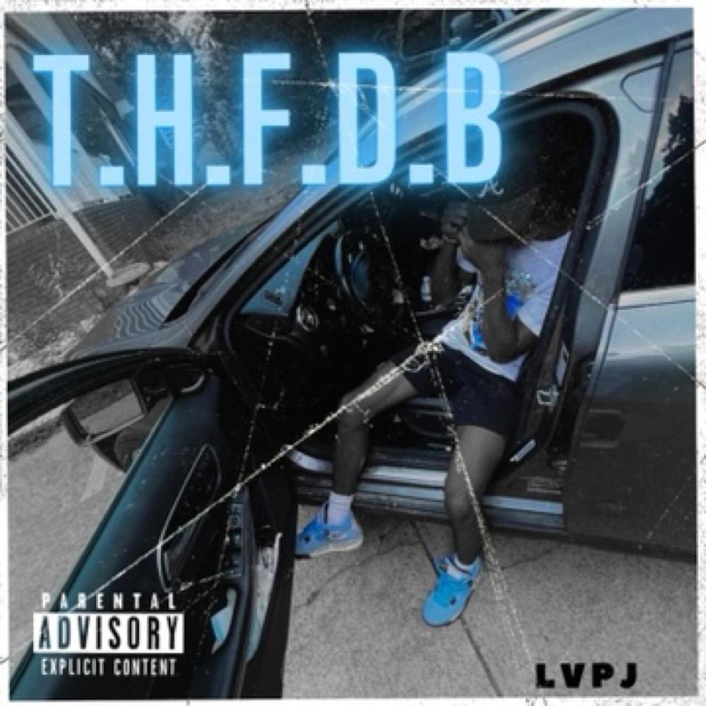 T.H.F.D.B. (Explicit)