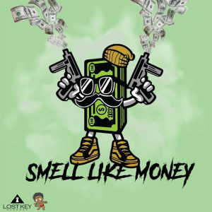 Listen to Smell Like Money (Explicit) song with lyrics from 1Hot