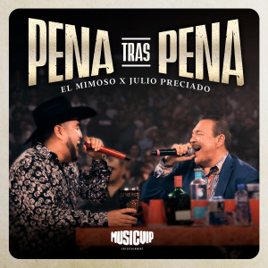 ดาวน์โหลดและฟังเพลง Pena Tras Pena (En Vivo) พร้อมเนื้อเพลงจาก Julio Preciado