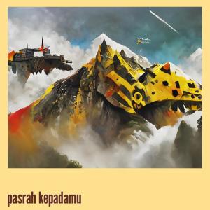 ดาวน์โหลดและฟังเพลง pasrah kepadamu พร้อมเนื้อเพลงจาก Widia