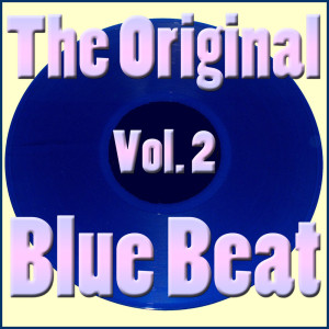 Album The Original Blue Beat Vol. 2 oleh Various