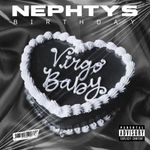 ดาวน์โหลดและฟังเพลง Birthday (Explicit) พร้อมเนื้อเพลงจาก Nephtys