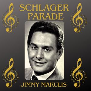 Jimmy Makulis的專輯Schlager Parade