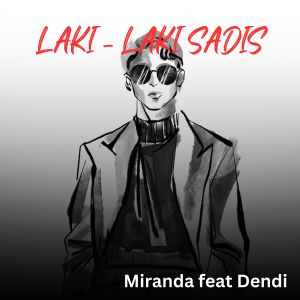 Album Laki - Laki Sadis oleh Dendi