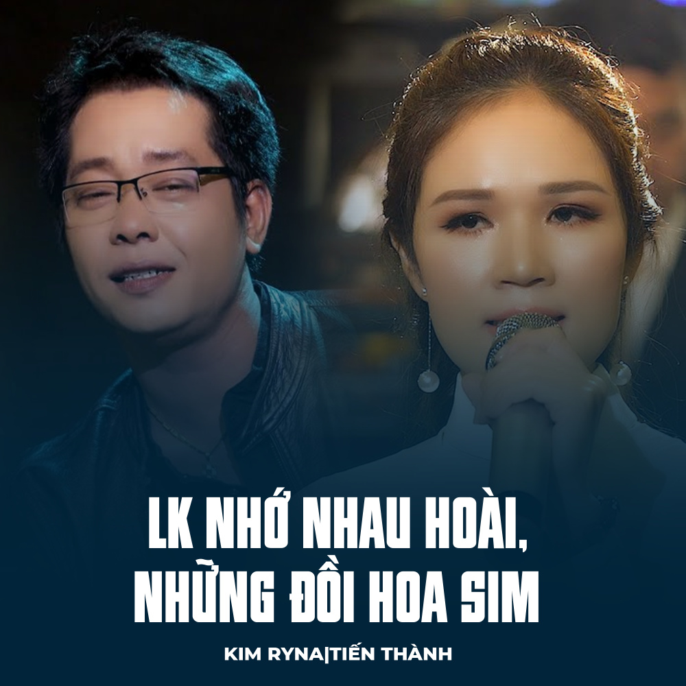 LK Nhớ Nhau Hoài, Những Đồi Hoa Sim