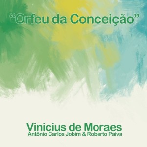 Vinicius De Moraes的專輯Orfeu da Conceição