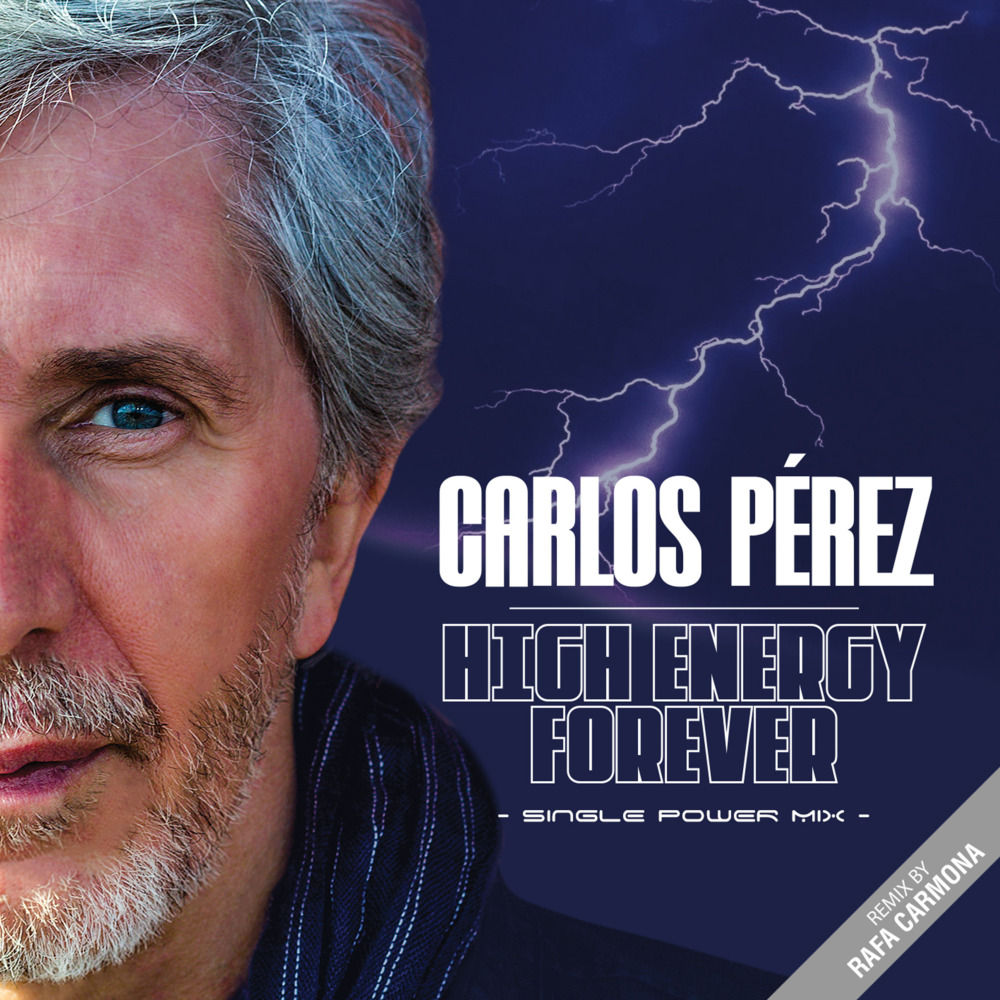 High Energy Forever (Rafa Carmona Remix) (Single Radio Mix)