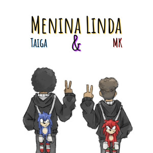 Taiga的專輯Menina Linda (Explicit)