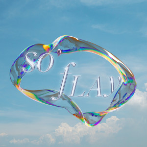 Album So Flay (Explicit) oleh $AAID