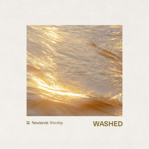 Newlands Worship的專輯Washed