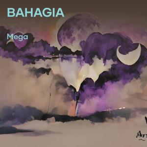 อัลบัม Bahagia ศิลปิน Mega