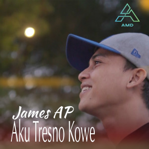 Dengarkan Aku Tresno Kowe lagu dari James AP dengan lirik