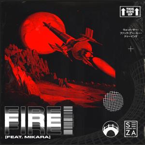 收聽Senza的Fire (feat. Mikara & Hashon)歌詞歌曲