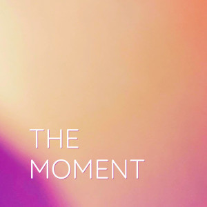 ดาวน์โหลดและฟังเพลง The Moment พร้อมเนื้อเพลงจาก Elaine Mai