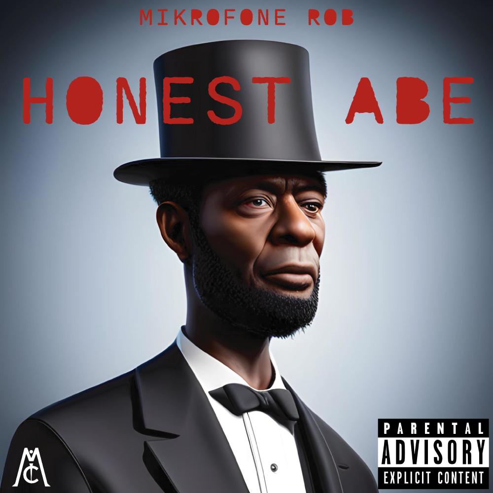 Honest Abe (Explicit)