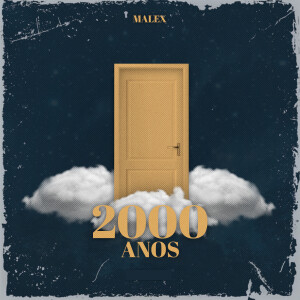Album 2000 Anos oleh Malex
