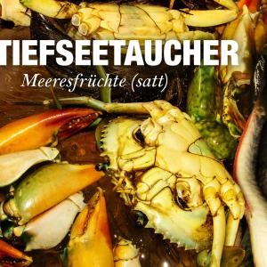 Dengarkan lagu Meeresfrüchte (Satt) nyanyian Tiefseetaucher dengan lirik