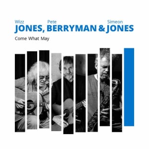 ดาวน์โหลดและฟังเพลง Come What May พร้อมเนื้อเพลงจาก Wizz Jones