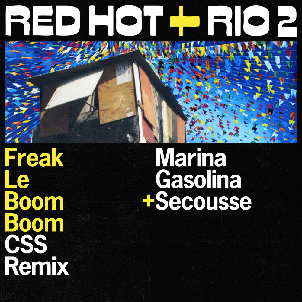 Freak Le Boom Boom (CSS Remix)