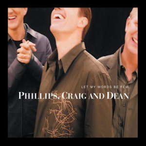 收聽Phillips, Craig & Dean的Come, Now Is The Time To Worship歌詞歌曲