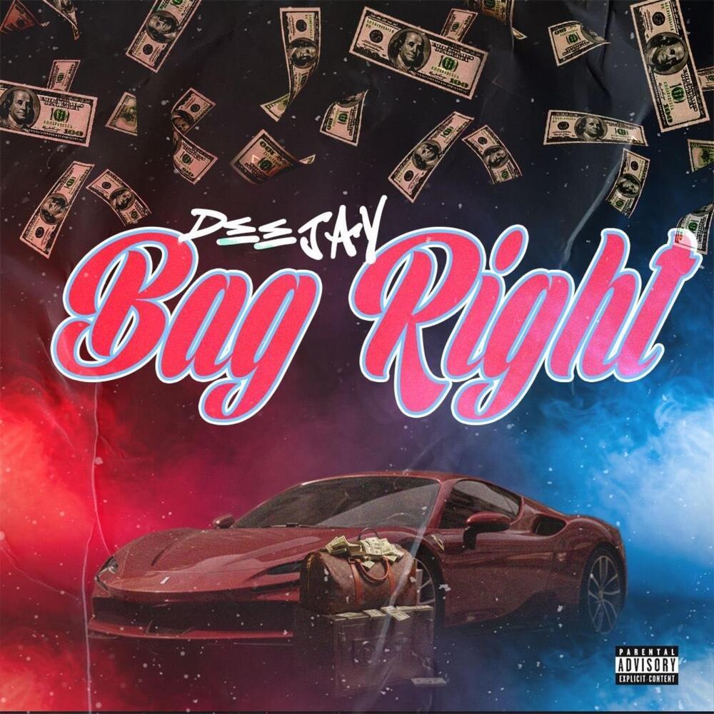 Bag Right (Explicit)