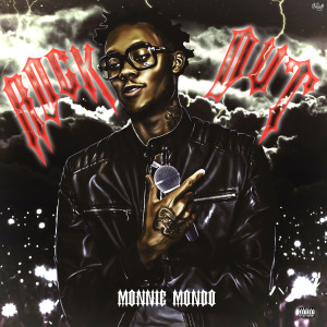 Listen to Rock Out (Explicit) song with lyrics from Monnie Mondo