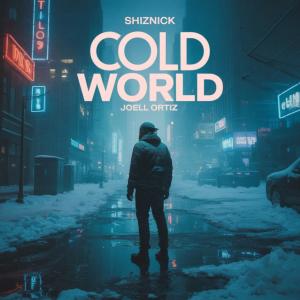 Shiznick的專輯Cold World (feat. Joell Ortiz) [Explicit]