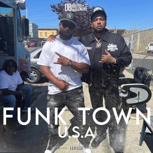 DB Tha General的專輯Funk Town U.S.A (Explicit)