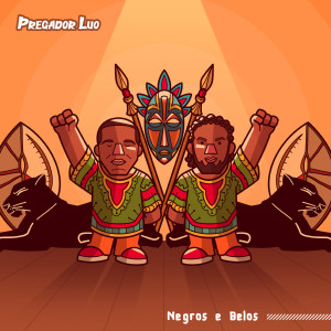 Album Negros E Belos oleh Pregador Luo