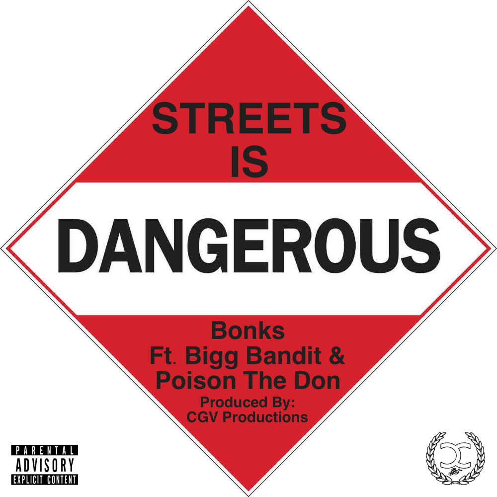 Streets Is Dangerous (Explicit)