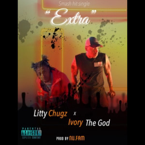 Dengarkan Extra (Explicit) lagu dari LITTY CHUGZ dengan lirik