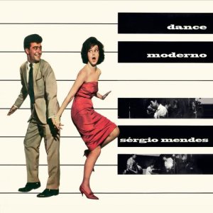 Sergio Mendes的專輯Dance Moderno (Bonus Track Version)