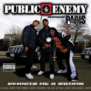 收聽Public Enemy的Rebirth Of A Nation歌詞歌曲