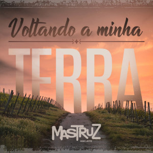 Listen to Voltando a Minha Terra song with lyrics from Mastruz Com Leite