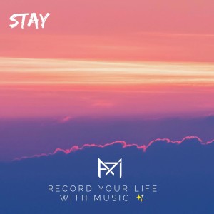 收聽A7i的Stay (完整版)歌詞歌曲