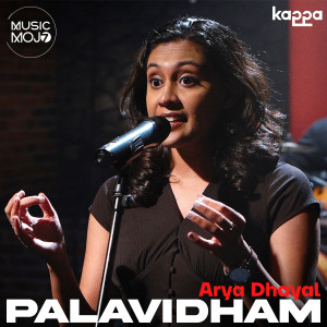 收聽Arya Dhayal的Palavidham歌詞歌曲