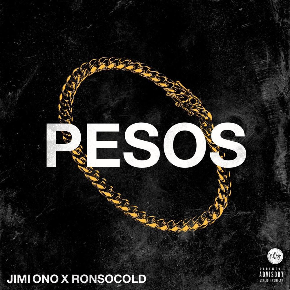 Pesos (feat. RonSoCold) (Explicit)