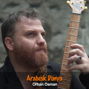 Orhan Osman的專輯Arabesk Dünya